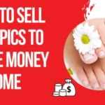 How to Make Money Selling Feet Pics: Platforms and Pricing