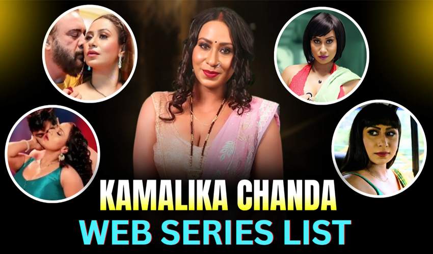 Kamalika Chanda Web Series List
